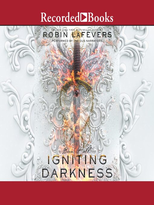Title details for Igniting Darkness by Robin LaFevers - Available